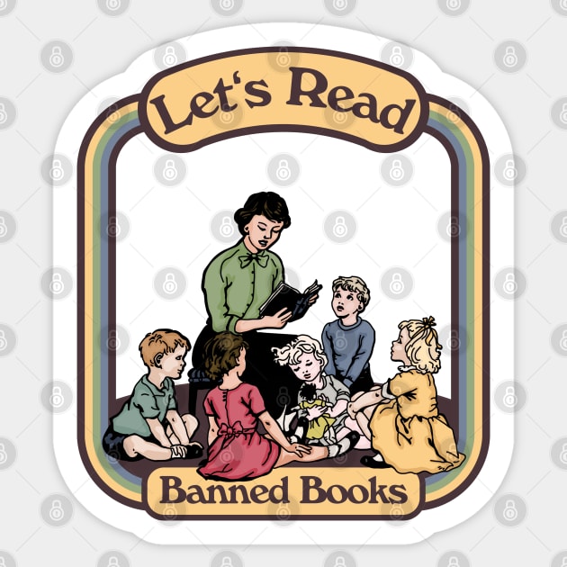 Let's Read Banned Books Sticker by Slightly Unhinged